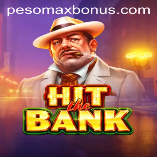 Mastering HitTheBank: A Comprehensive Guide with Pesomax Strategy